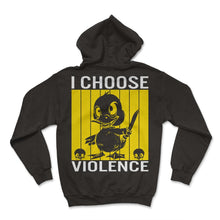 Load image into Gallery viewer, I Choose Violence Funny Duck Haltemesser - Hoodie - Black