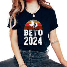Load image into Gallery viewer, Beto 2024 Shirt, Beto For Governor, Governor Of Texas, Beto O'Rourke,