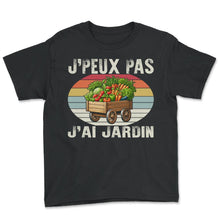 Load image into Gallery viewer, J'peux Pas J'ai Jardin Je T-Shirt - Youth Tee - Black