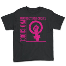 Load image into Gallery viewer, Pro Choice Shirt, Her Body Her Choice Pro Choice Close Fist Pocket - Youth Tee - Black