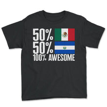 Load image into Gallery viewer, Half Mexican Half Salvadorian Shirt, 50 Mexican 50 Salvadorian 100