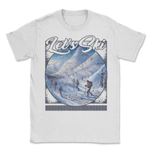 Load image into Gallery viewer, Let’s Ski Melodious Mountain Maneuvers Slope Stave Symphony Alpine - Unisex T-Shirt - White