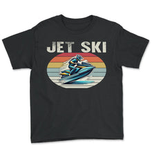 Load image into Gallery viewer, Jet Ski Je T-Shirt - Youth Tee - Black