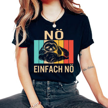Load image into Gallery viewer, NÖ Faultier Lustiger Cooler Spruch Für Mädchen & Jungs - Unisex T-Shirt - Black