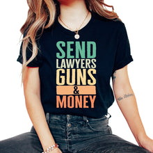 Load image into Gallery viewer, Lawyer Shirt, Send Lawyers Guns And Money Vintage Tee, Lawyers Gift