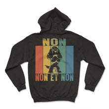 Load image into Gallery viewer, Non Non Et Non Chasse T-Shirt - Hoodie - Black