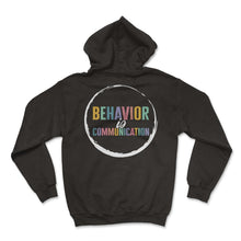 Load image into Gallery viewer, Special Education Shirt, Behavior Is Communication Tee, Special Ed