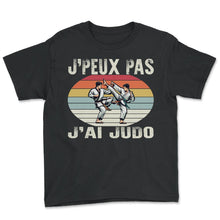 Load image into Gallery viewer, J'peux Pas J'ai Judo Je T-Shirt - Youth Tee - Black