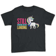 Load image into Gallery viewer, Broken Arm Shirt, Still Working On My Landing Unicorn Cute Tee, Funny