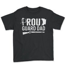 Load image into Gallery viewer, Guard Dad Shirt, Proud Guard Dad Tee, Gift For Proud Dad Guard Ideas,
