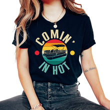 Load image into Gallery viewer, Father Shirt, Comin In Hot Tee, Protector Provider Disciplinarian,