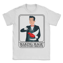 Load image into Gallery viewer, Balloon Modelling Shirt, Making Magic With Every Breath Tee, Gift For - Unisex T-Shirt - White