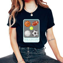Load image into Gallery viewer, Physical Education Teacher Shirt, P.E. Physical Education Tee, School