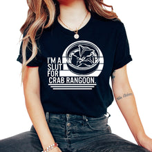 Load image into Gallery viewer, Crab Shirt, I'm A Slut For Crab Rangoon Tee, Gift For Chinese Food