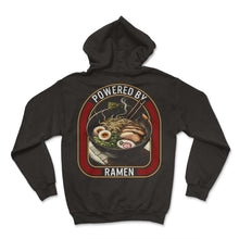 Load image into Gallery viewer, Powered By Ramen Japanese Noodle Soup Food Anime T Shirt - Hoodie - Black