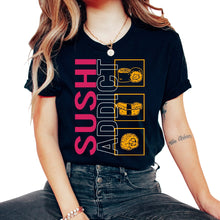 Load image into Gallery viewer, Sushi Shirt, Sushi Addict Cute Sushi's Design Tee, Sashimi Japanese