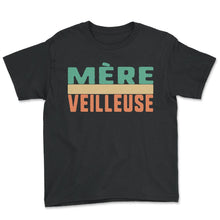 Load image into Gallery viewer, Mère Veilleuse Humour T Shirt - Youth Tee - Black