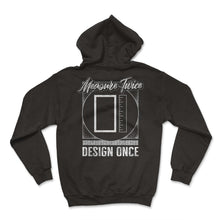 Load image into Gallery viewer, Measuring Shirt, Measure Once Design Twice Tee, Classic Measurement