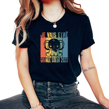 Load image into Gallery viewer, Je Vais Etrê Grande Soeur 2023 Futur T-Shirt - Unisex T-Shirt - Black