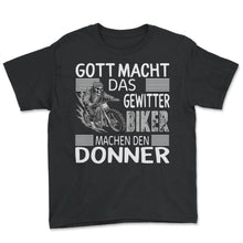 Load image into Gallery viewer, Gott Macht das gewitter biker machen den donner - Youth Tee - Black