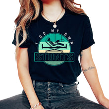 Load image into Gallery viewer, Fractured Shirt, I Do My Own Stunts Tee, Replacement Injury Get Well