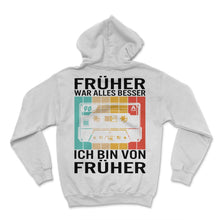Load image into Gallery viewer, Früher war alles besser Ich bin von Früher - Hoodie - White