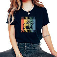 Load image into Gallery viewer, Le Seul L'unique L'aunthentique Papa Ours Futur T-Shirt - Unisex T-Shirt - Black