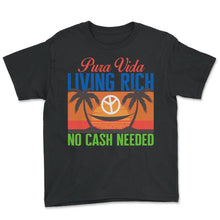Load image into Gallery viewer, Pura Vida Shirt, Living Rich No Cash Needed Beach Sunset Tee, Nature - Youth Tee - Black