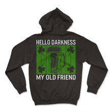 Load image into Gallery viewer, Hello Darkness My Old Friend Funny St - Hoodie - Black