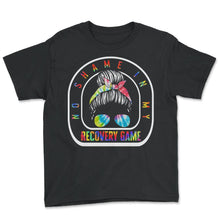 Load image into Gallery viewer, Sobriety Shirt, No Shame In My Recovery Game Women Tee, Alcoholics