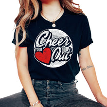 Load image into Gallery viewer, Cheering Shirt, Cheer Your Heart Out Tee, Gift For Cheerleader Ideas,