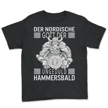 Load image into Gallery viewer, Der Nordische Gott Der Ungeduld Hammersbald - Youth Tee - Black
