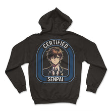 Load image into Gallery viewer, Certified Senpai Anime T Shirt - Hoodie - Black