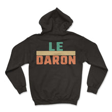Load image into Gallery viewer, Le Daron Humour T Shirt - Hoodie - Black