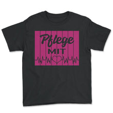 Load image into Gallery viewer, Pflege mit Nursing with Heart Elderly Nurse Nurse Cute - Youth Tee - Black