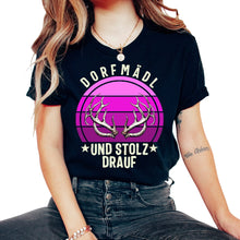 Load image into Gallery viewer, Dorfmädl und Stolz drauf Dorfkind Frauen Damen - Unisex T-Shirt - Black