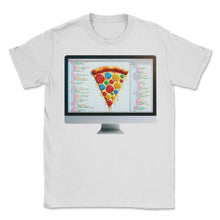 Load image into Gallery viewer, Pizza Code Programmer Humor - Unisex T-Shirt - White