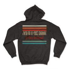 Load image into Gallery viewer, J'm'en Fou Du Prince Charmant Je Veux Un Cheval Sans T Shirt - Hoodie - Black