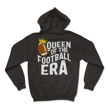 Load image into Gallery viewer, Football Shirt, Queen Of The Football Era Tee, Football Player Mom - Hoodie - Black