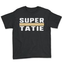 Load image into Gallery viewer, Super Tatie Humour T Shirt - Youth Tee - Black