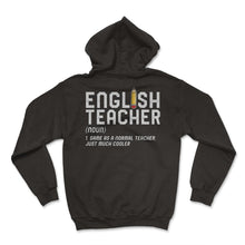 Load image into Gallery viewer, ESL Teacher Shirt, English Teacher Noun Same As A Normal Teacher Tee,