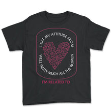 Load image into Gallery viewer, Sassy Shirt, I Get My Attitude From My Well Pretty Much All The Women - Youth Tee - Black