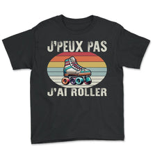 Load image into Gallery viewer, J'peux Pas J'ai Roller Je T-Shirt - Youth Tee - Black