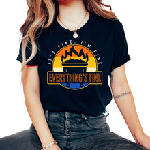Load image into Gallery viewer, Dumpster Shirt, It's Fine I'm Fine Everything's Fine Tee, Funny Cool - Unisex T-Shirt - Black