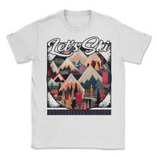 Load image into Gallery viewer, Let’s Ski Patchwork Ski Memories Quilted Mountains Chalet Chunks Pine - Unisex T-Shirt - White