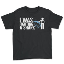 Load image into Gallery viewer, Fractured Shirt, I Was Fighting A Shark Tee, Replacement Injury Get