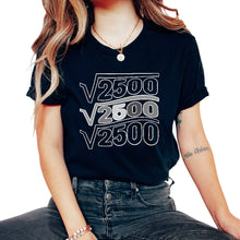 Load image into Gallery viewer, Birthday Shirt, Square Root Of 2500 Tee, Funny Gift For 50th Birthday