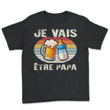 Load image into Gallery viewer, Je Vais Être Papa Je T-Shirt - Youth Tee - Black