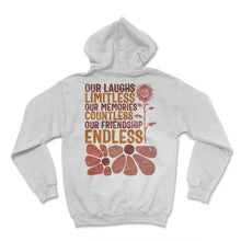 Load image into Gallery viewer, Friendship Shirt, Our Laughs Limitless Our Memories Countless Our