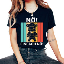 Load image into Gallery viewer, nö einfach nö Teddy Bear - Unisex T-Shirt - Black